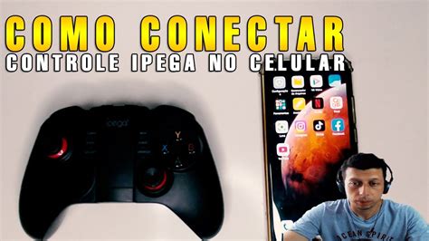 Como Conectar Controle Ipega No Celular Youtube