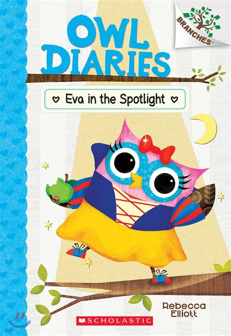 Owl Diaries 13 Eva In The Spotlight 예스24