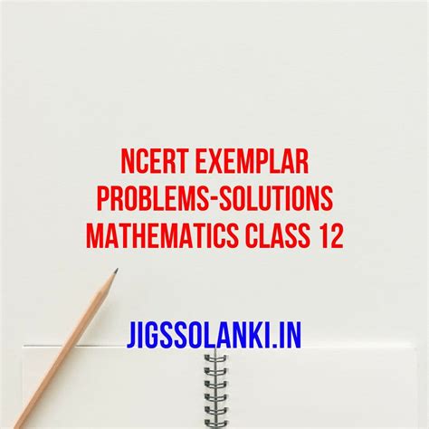 Ncert Exemplar Problems Solutions Mathematics Class 12 Jigssolanki