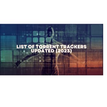 List Of Torrent Trackers Updated September