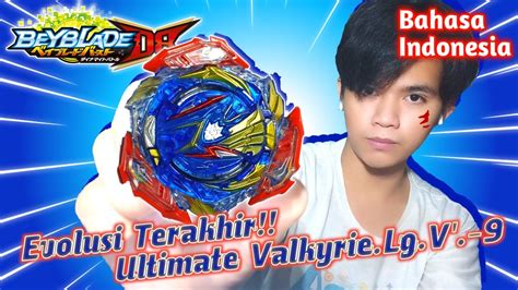 Evolusi Terakhir Review Beyblade Ultimate Valkyrie Lg V Mainan