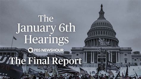 PBS NewsHour: Watch Coverage of the January 6th Committee Hearings