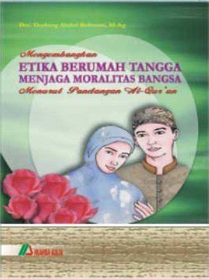 Jual Buku Mengembangkan Etika Berumah Tangga Menjaga Moralitas Bangsa