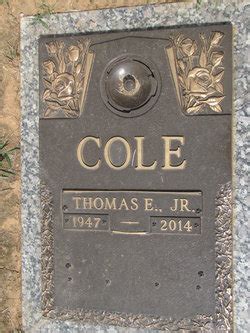 Thomas Edward Tommy Cole Jr M Morial Find A Grave