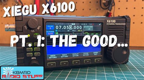 Xiegu X6100 Hf 6 Meter Ham Radio Review Part 1 The Good Youtube