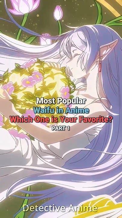 Kompa Pasión 」 Most Popular Waifu In Anime 🕊️♥️ Anime Waifu