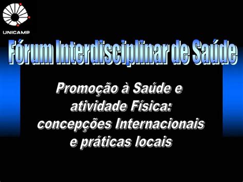 Ppt Promo O Sa De E Atividade F Sica Concep Es Internacionais E Pr