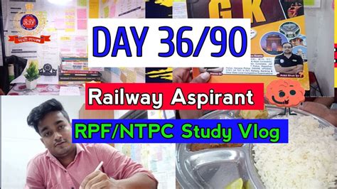 Rpf Study Vlog Day Rpf Ntpc Sscmts Ssccgl Psc Wbcs Ssc Sscgd