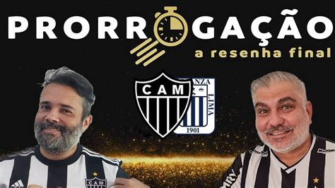 Atl Tico X Alianza Prorroga O Ao Vivo Youtube