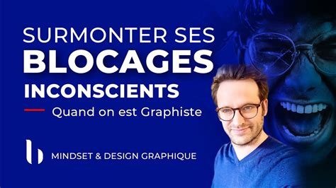 Comment Surmonter Ses Blocages Quand On Est Graphiste Freelance YouTube