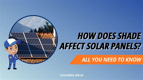 How Does Shade Affect Solar Panels All You Need To Know