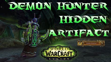 World Of Warcraft Hidden Potential Artifact Skin Demon Hunter Legion Youtube