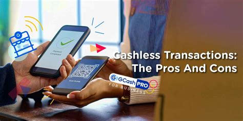 Cashless Transactions The Pros And Cons Gcash