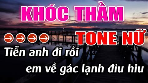 Khóc Thầm Karaoke Tone Nữ Karaoke Lâm Beat Beat Mới YouTube