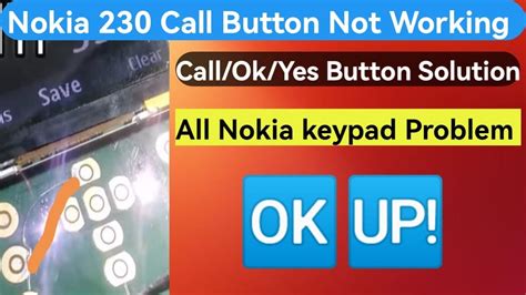 Nokia Call Button Not Working Nokia Call Button Not Working