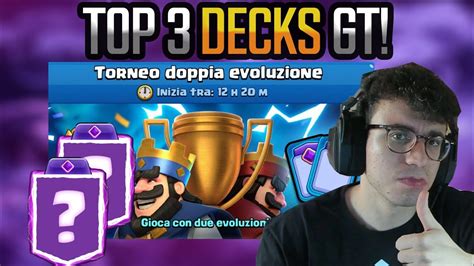 Top Decks Nel Torneo Globale Con Evo Clash Royale Ita Youtube