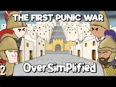 (12829) The First Punic War - OverSimplified (Part 2) - YouTube Punic ...