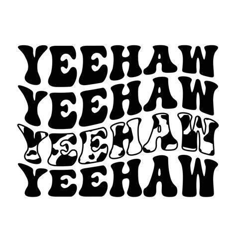 Yeehaw Western SVG Cowgirl Cowboy SVG Country SVG Decal Files Cut