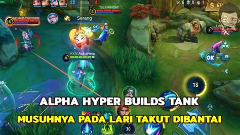 Alpha Hyper Dengan Builds Tank Vs Selena Hyper Mobile Legend Youtube