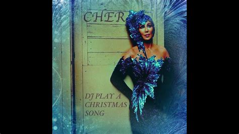 Cher Dj Play A Christmas Song New Music Video Youtube