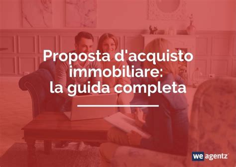 Proposta Dacquisto Immobiliare La Guida 2023