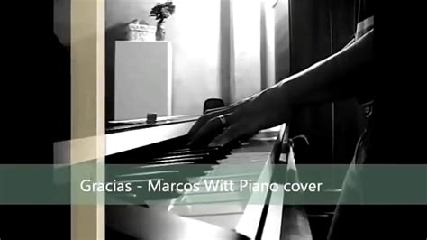 Gracias Marcos Witt Piano Instrumental YouTube