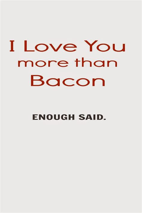 I Love You More Than Bacon Card