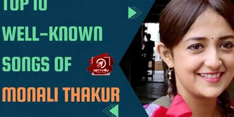 Top 10 Well Known Songs Of Monali Thakur | Latest Articles | NETTV4U