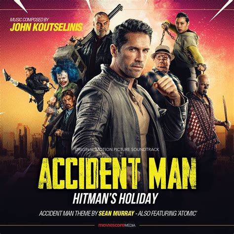 Accident Man Hitmans Holiday John Koutselinis MovieScore Media