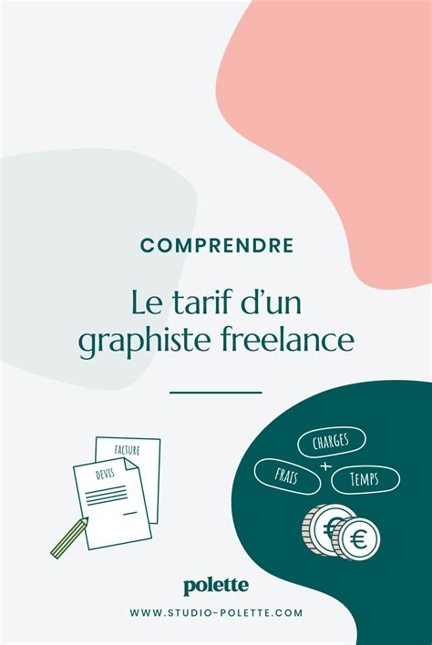 Comprendre Le Tarif D Un E Graphiste Freelance Studio Polette