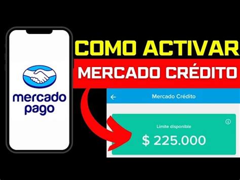 Como Activar Mercado Cr Dito Por Primera Vez Youtube