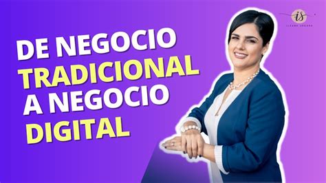 Cómo escalar un NEGOCIO TRADICIONAL a NEGOCIO DIGITAL YouTube