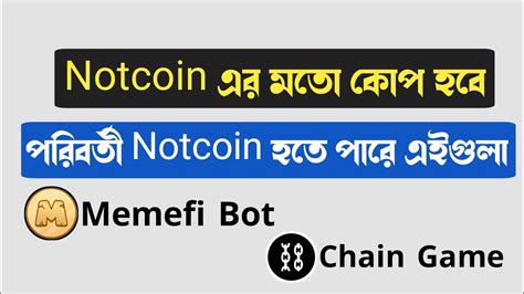 Same Like Notcoin New Airdrop Payment Memefi Mining