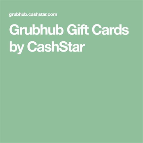 Grubhub Gift Cards by CashStar | Gift card, Gifts, Grubhub