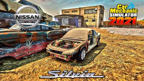 Restoration Nissan Silvia S Car Mechanic Simulator Youtube