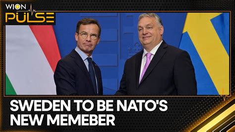 Hungarian Parliament Approves Sweden S Nato Accession Wion Pulse