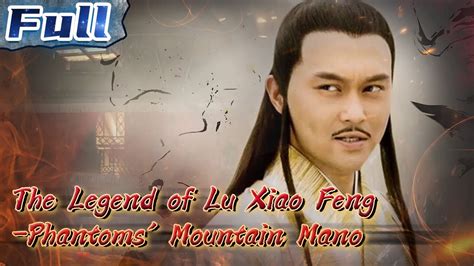 The Legend Of Lu Xiao Feng Phantoms Mountain Mano China Movie