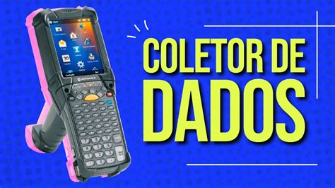 Coletor De Dados Logisticacomferreira Youtube