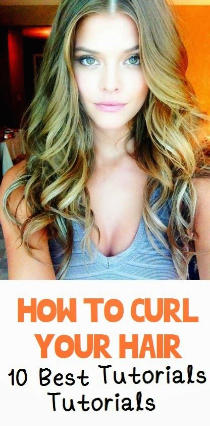 Fashion Style And Beauty How To Curl Your Hair 10 Best Tutorials