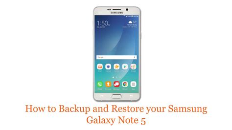 How To Backup And Restore Your Samsung Galaxy Note 5 TheCellGuide