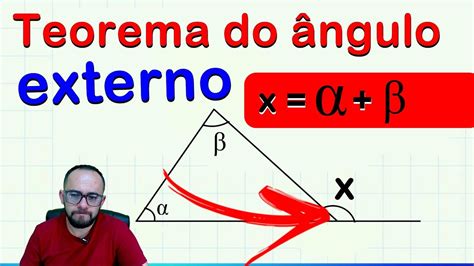 Demonstra O Teorema Do Ngulo Externo Youtube