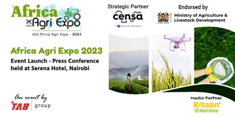 Africa Agri Expo 2023 Event Launch Press Conference Held At Serena