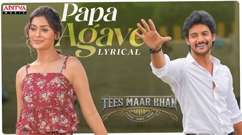 Papa Agave Lyrical Song Tees Maar Khan Songs Aadi Payalrajput