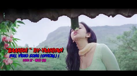 Baarish Yaariyan Full Video Song Official Himansh Kohli Rakul