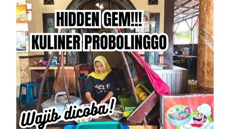 HIDDEN GEM Kuliner PROBOLINGGO Yang Wajib Dicoba AUTO KETAGIHAN