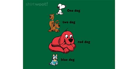 1 Dog, 2 Dog, Red Dog, Blue Dog