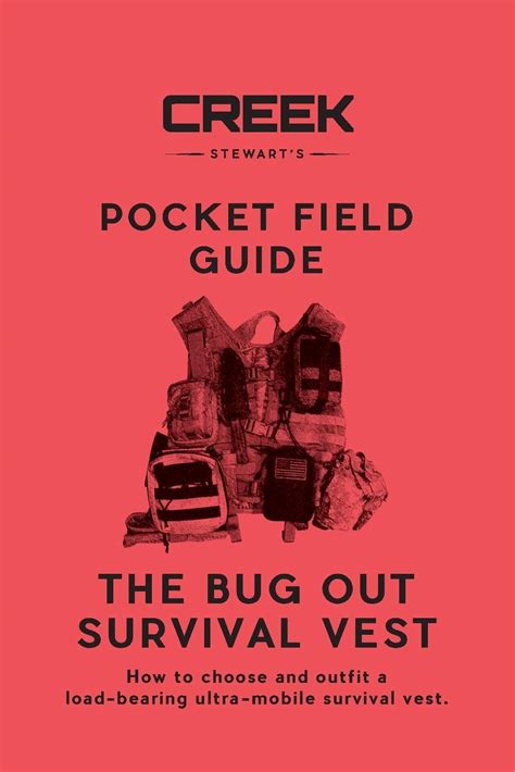 The Bug Out Survival Vest How To Choose And Outfit A Load Bearing