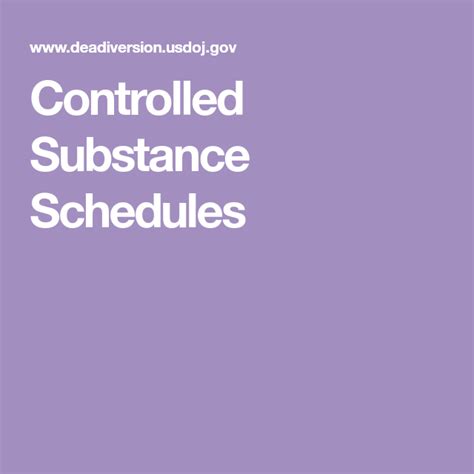 Controlled Substance Schedules | Schedule, Substances, Control