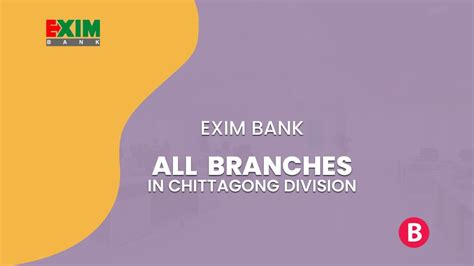 EXIM Bank All Branches In Chittagong Division - BangladeshiBank.com