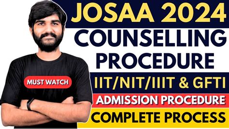 Josaa Counselling Procedure Josaa Registration Documents